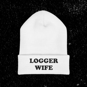 Logger Wife Beanie | Classic Cuffed Knit Hat for Logging Industry