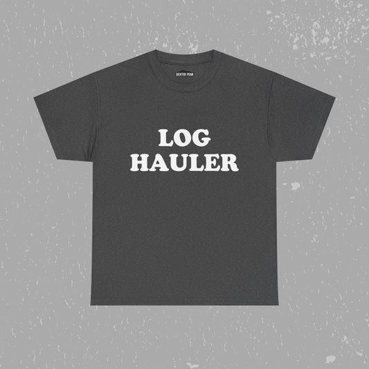 Log Hauler T-Shirt