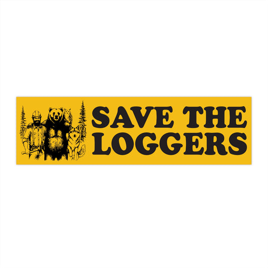 Save the Loggers Bumper Sticker