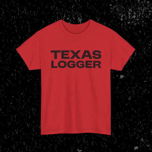 Texas Logger T-Shirt