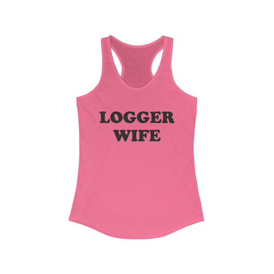 Logger Wife Tank Top - Women's Racerback