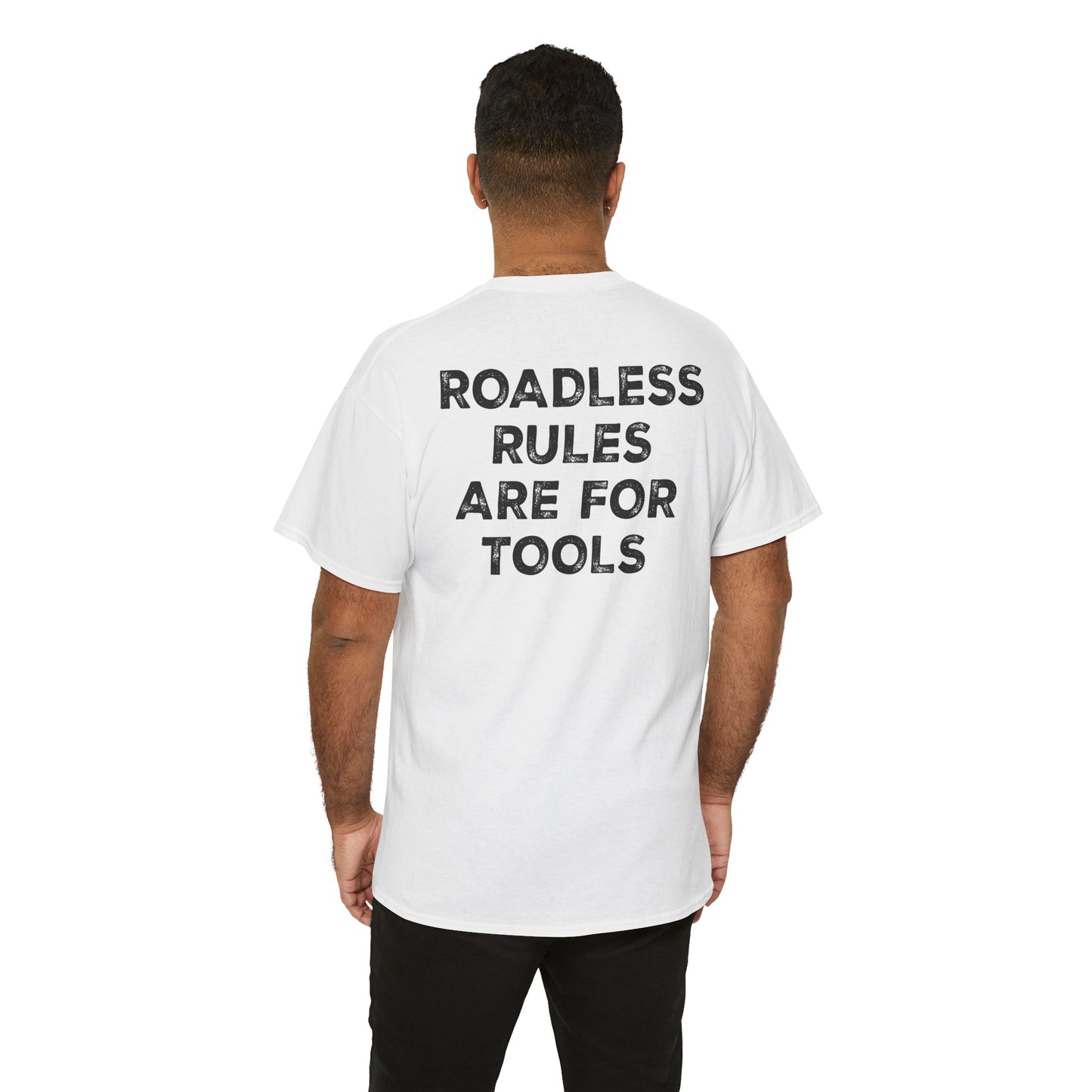 Roadless Rules Are For Tools, Unlock Our Forests T-Shirt