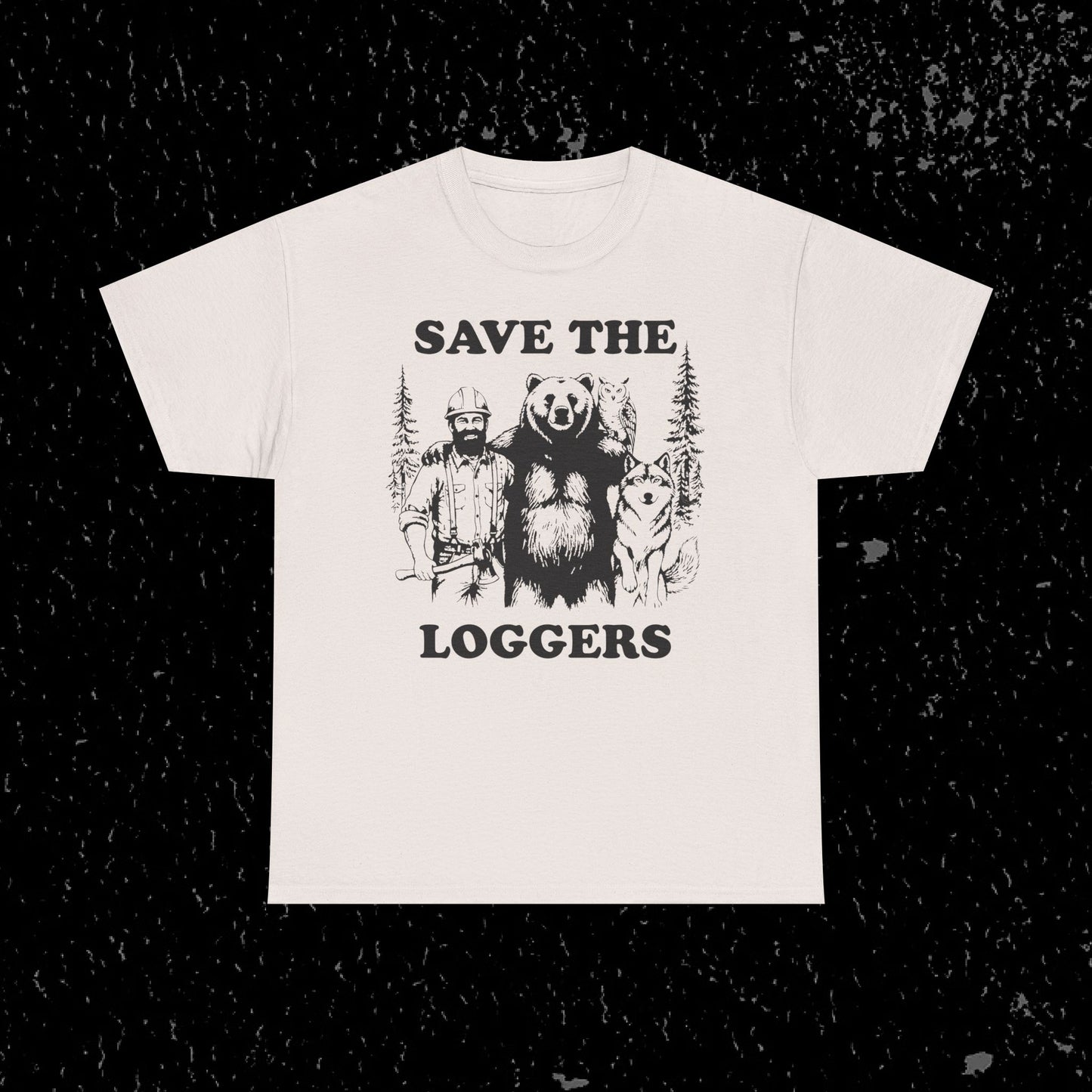 Save the Loggers T-Shirt