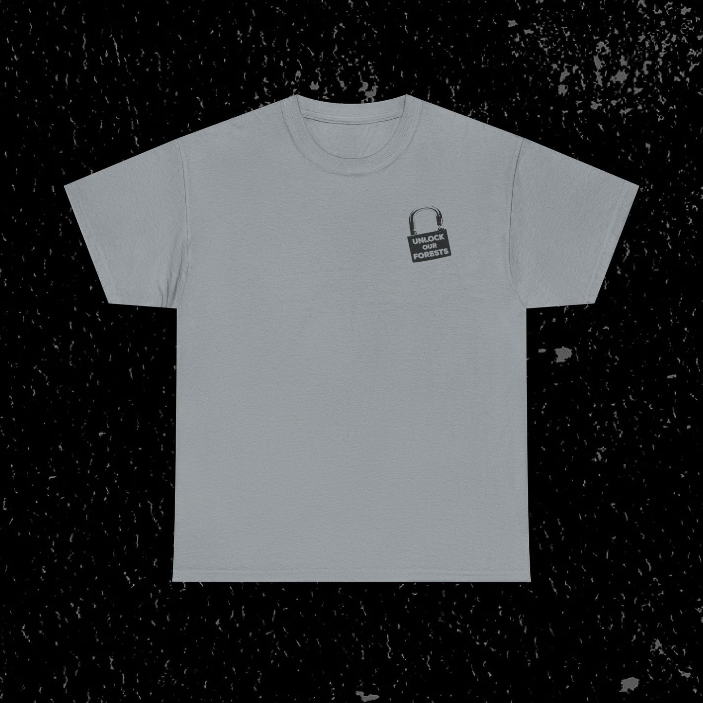 Roadless Rules Are For Tools, Unlock Our Forests T-Shirt