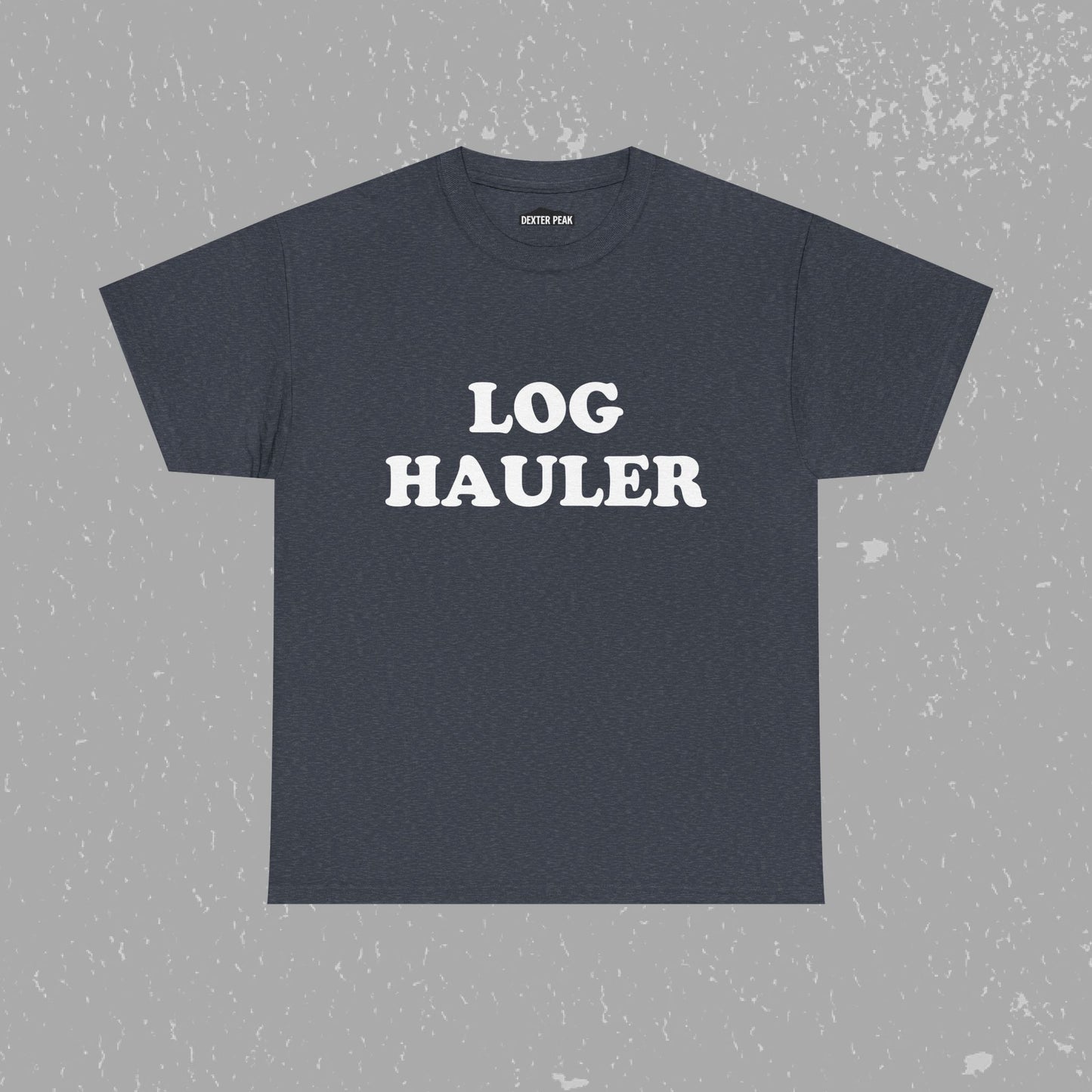 Log Hauler T-Shirt