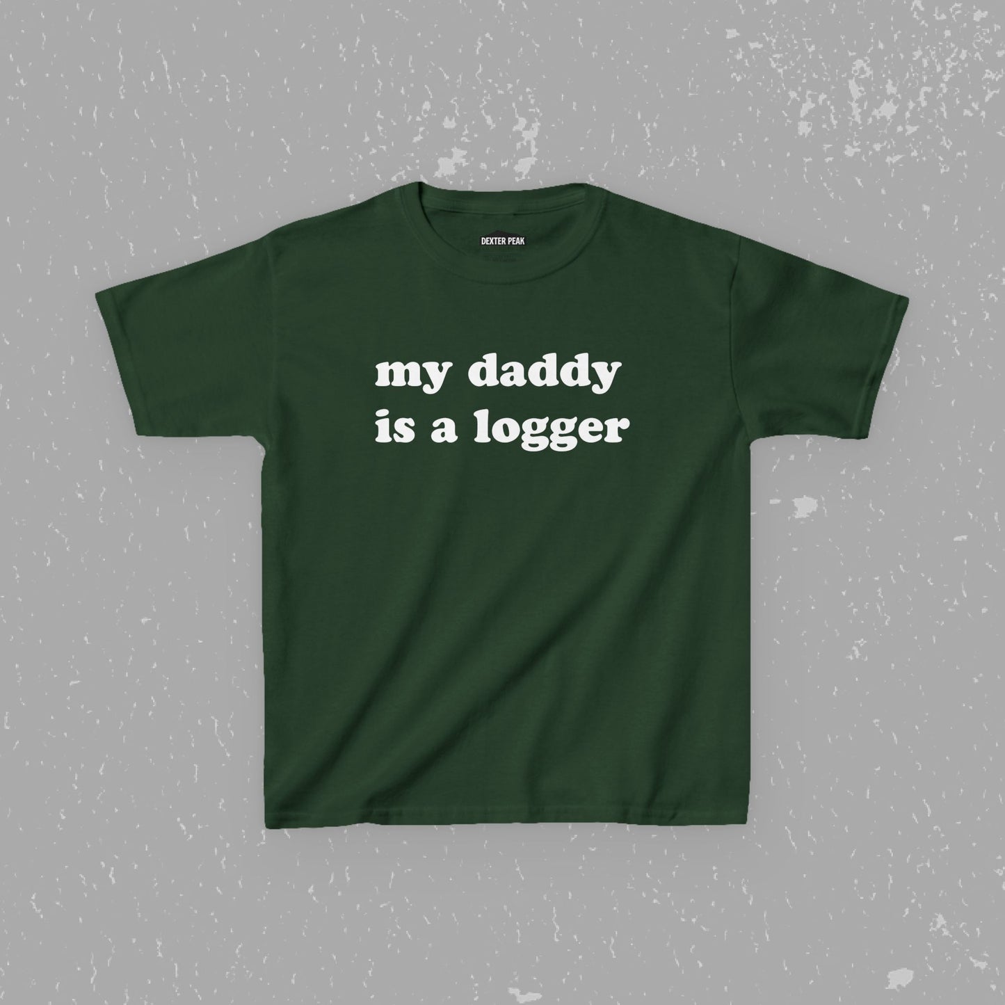My Daddy Is A Logger Kids T-Shirt