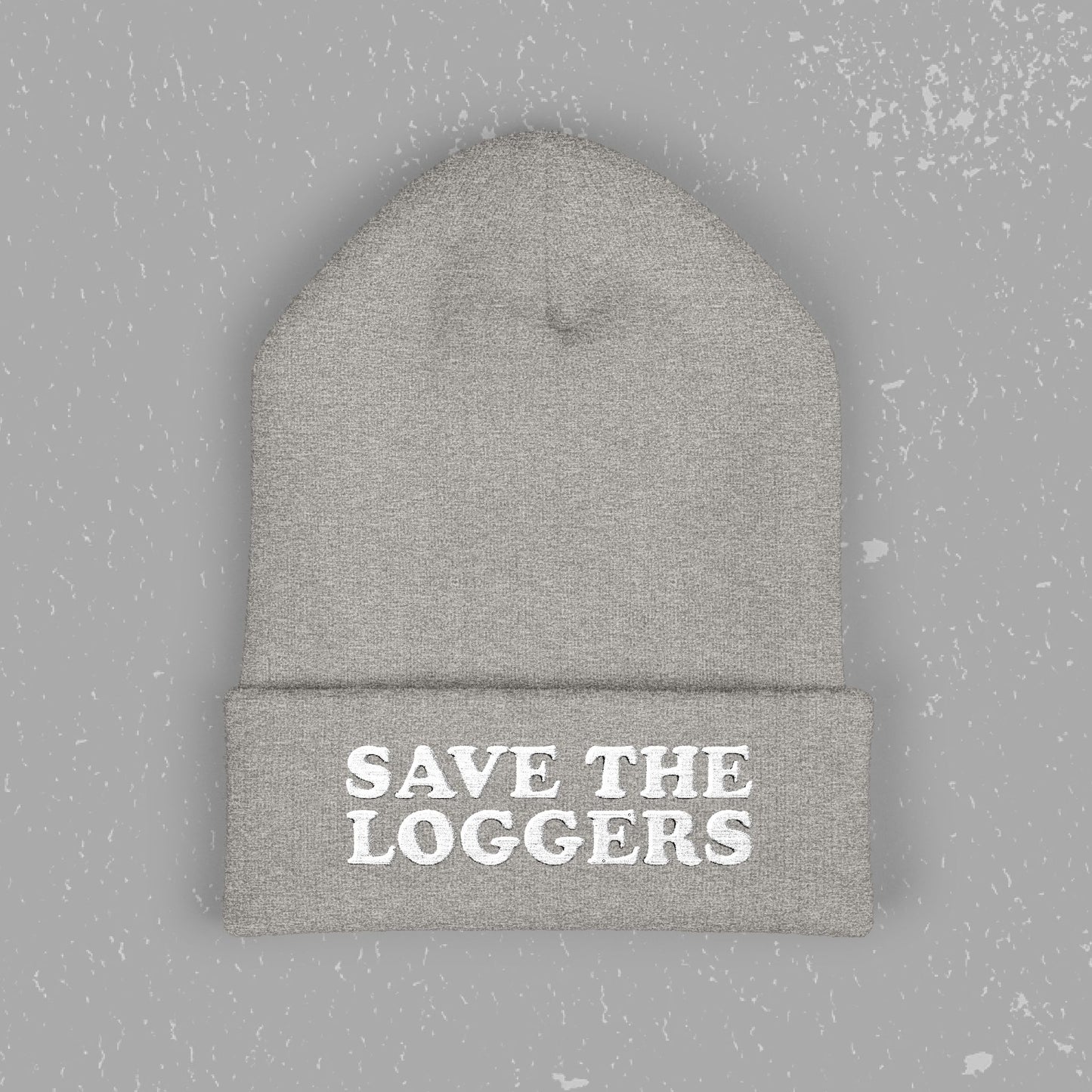Save the Loggers Beanie