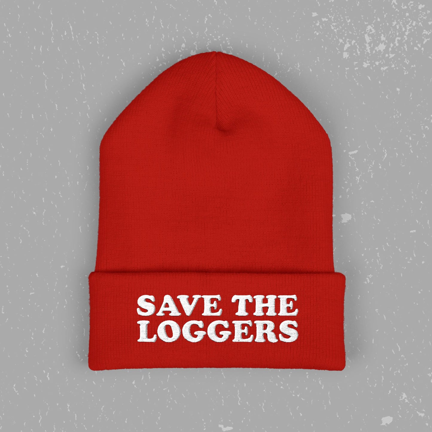 Save the Loggers Beanie