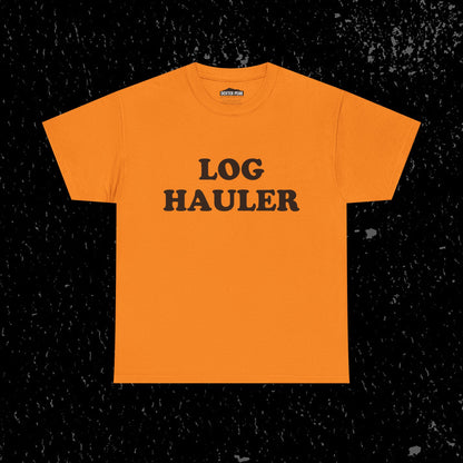 Log Hauler T-Shirt