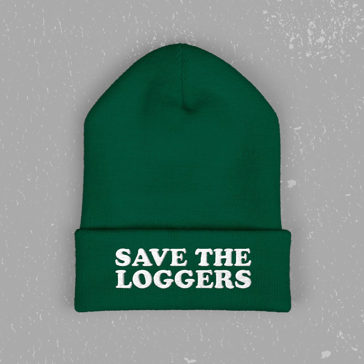 Save the Loggers Beanie