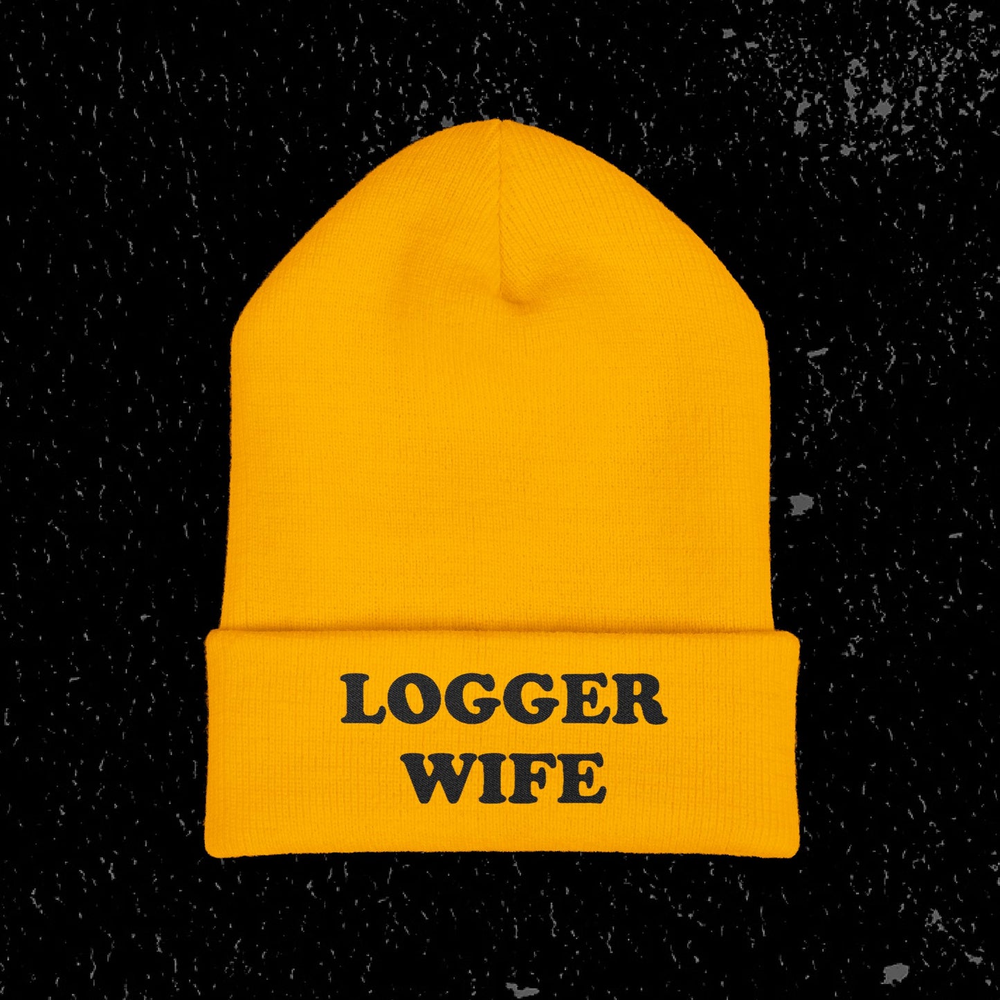 Logger Wife Beanie | Classic Cuffed Knit Hat for Logging Industry