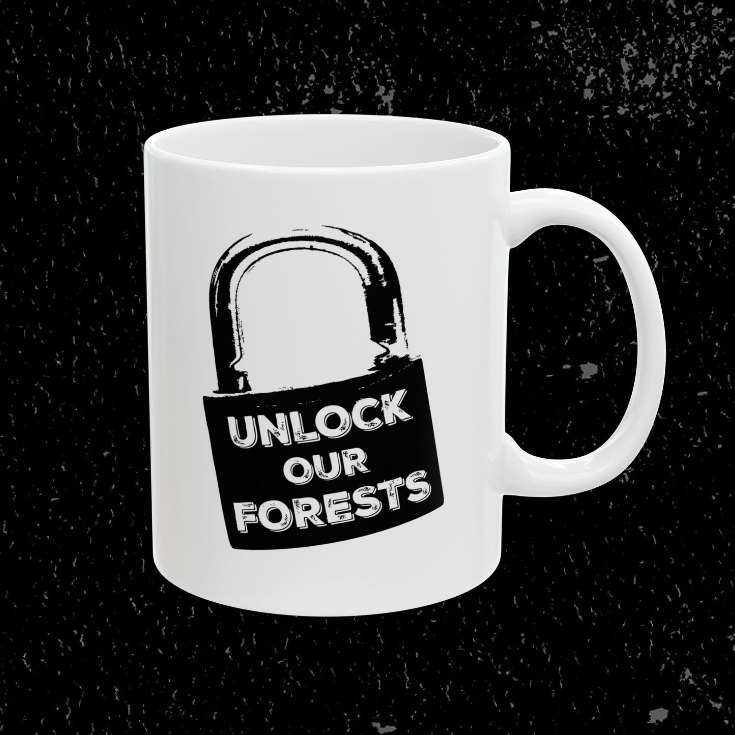 Roadless Rules Are For Tools - Unlock Our Forests Mug for Loggers, ATV, Snowmobile, Log Hauler