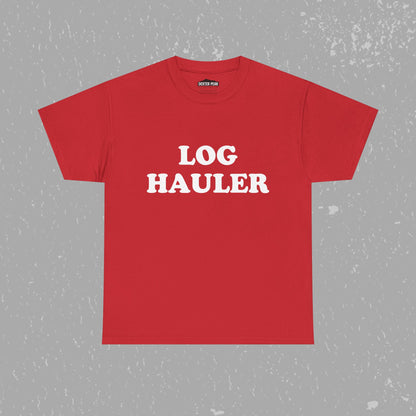 Log Hauler T-Shirt
