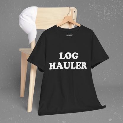 Log Hauler T-Shirt
