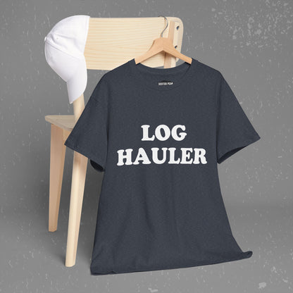 Log Hauler T-Shirt