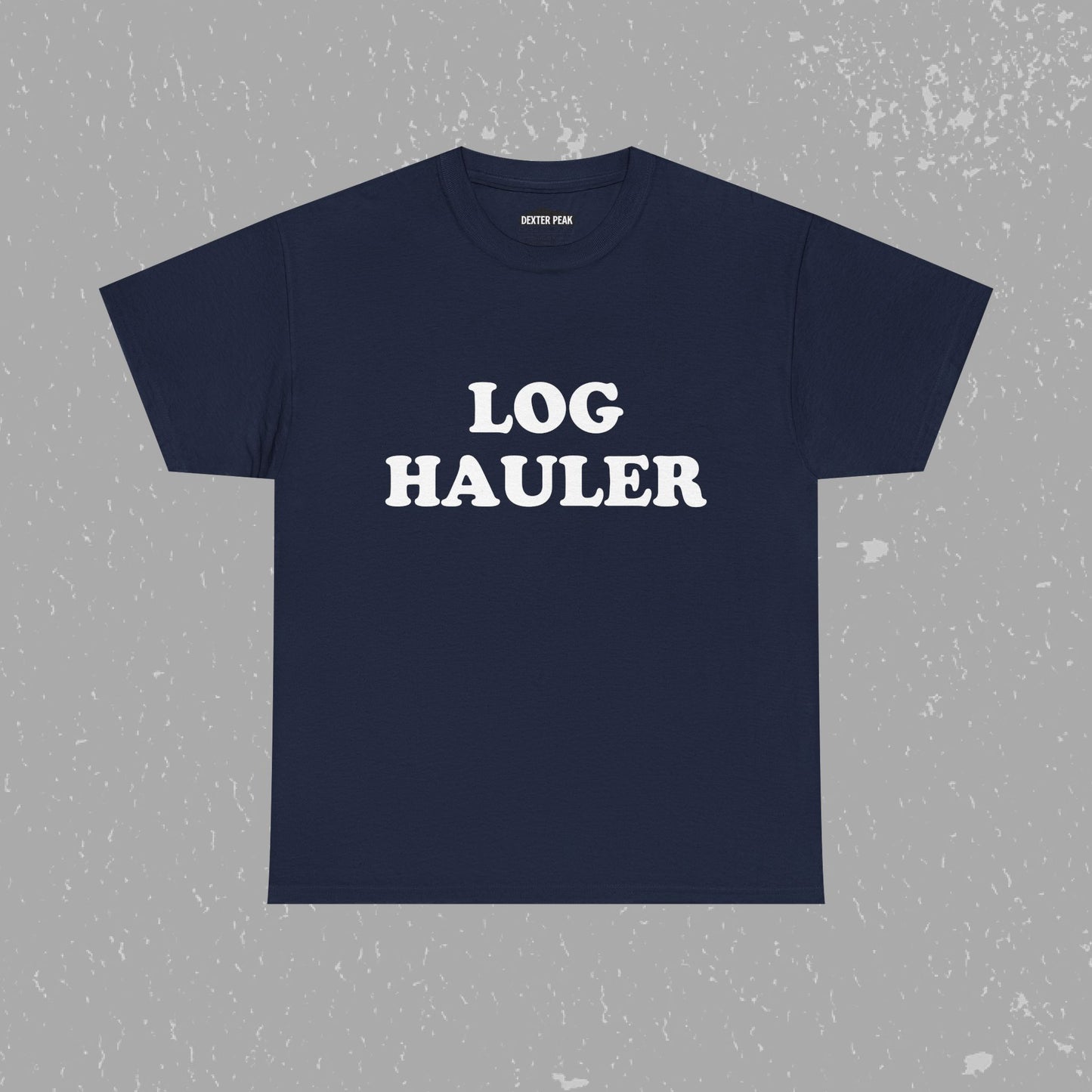 Log Hauler T-Shirt