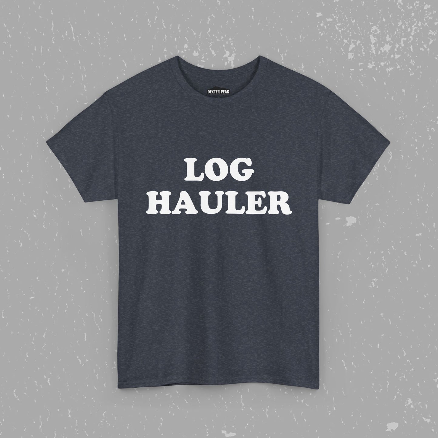 Log Hauler T-Shirt