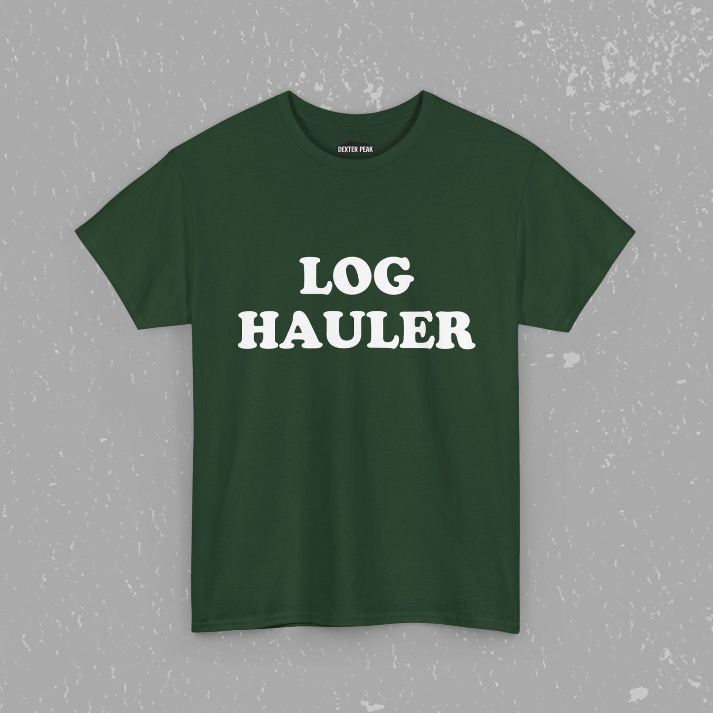 Log Hauler T-Shirt