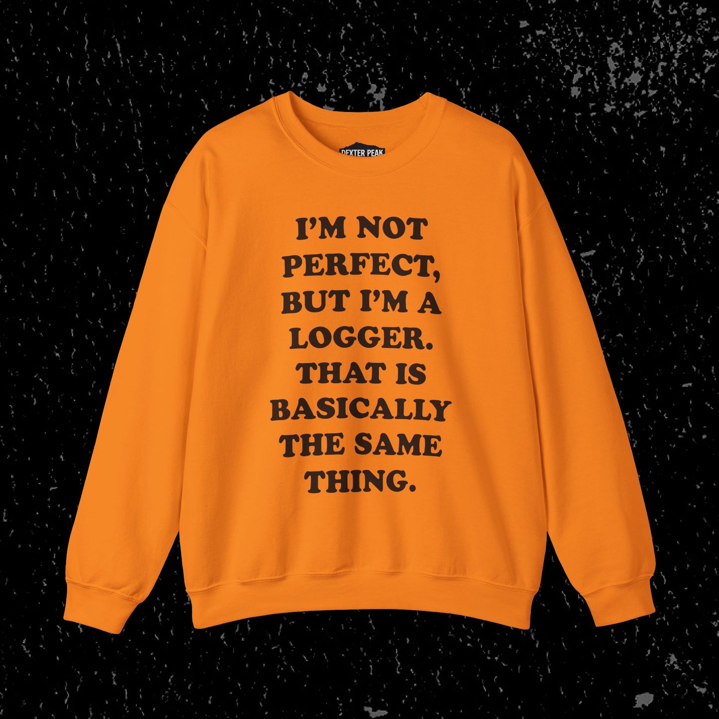 I'm Not Perfect, But I'm A Logger Cozy Unisex Crewneck