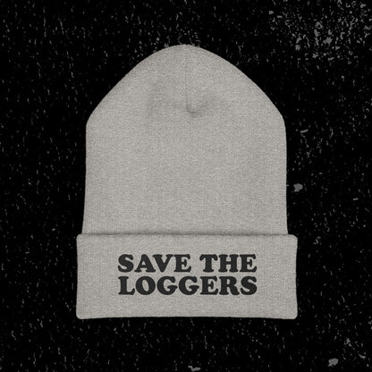 Save the Loggers Beanie