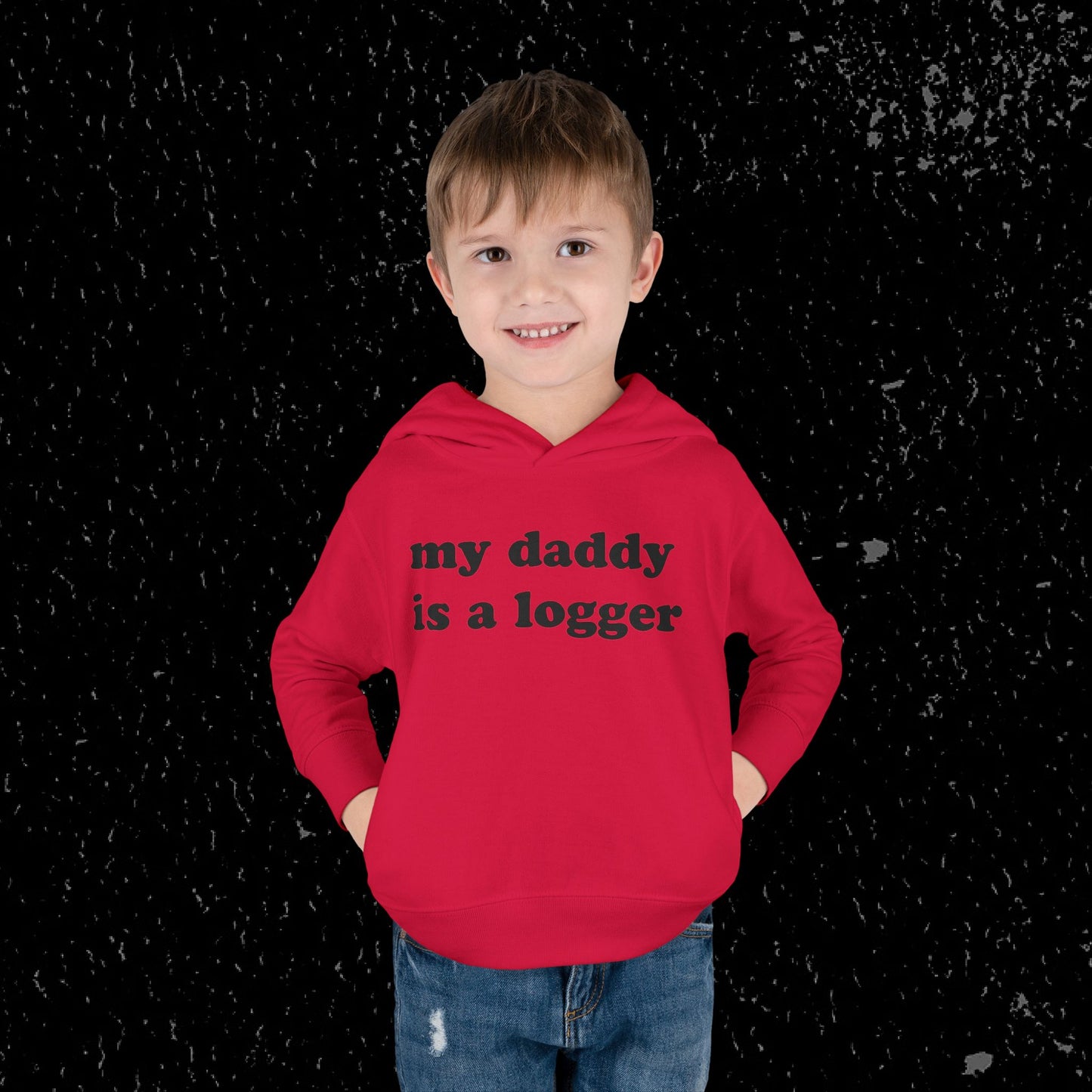My Daddy Is A Logger Toddler Hoodie