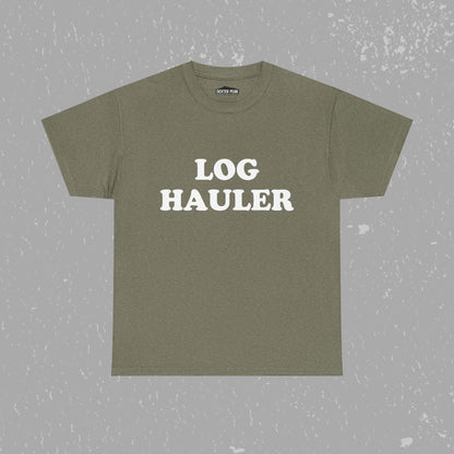 Log Hauler T-Shirt