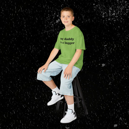My Daddy Is A Logger Kids T-Shirt