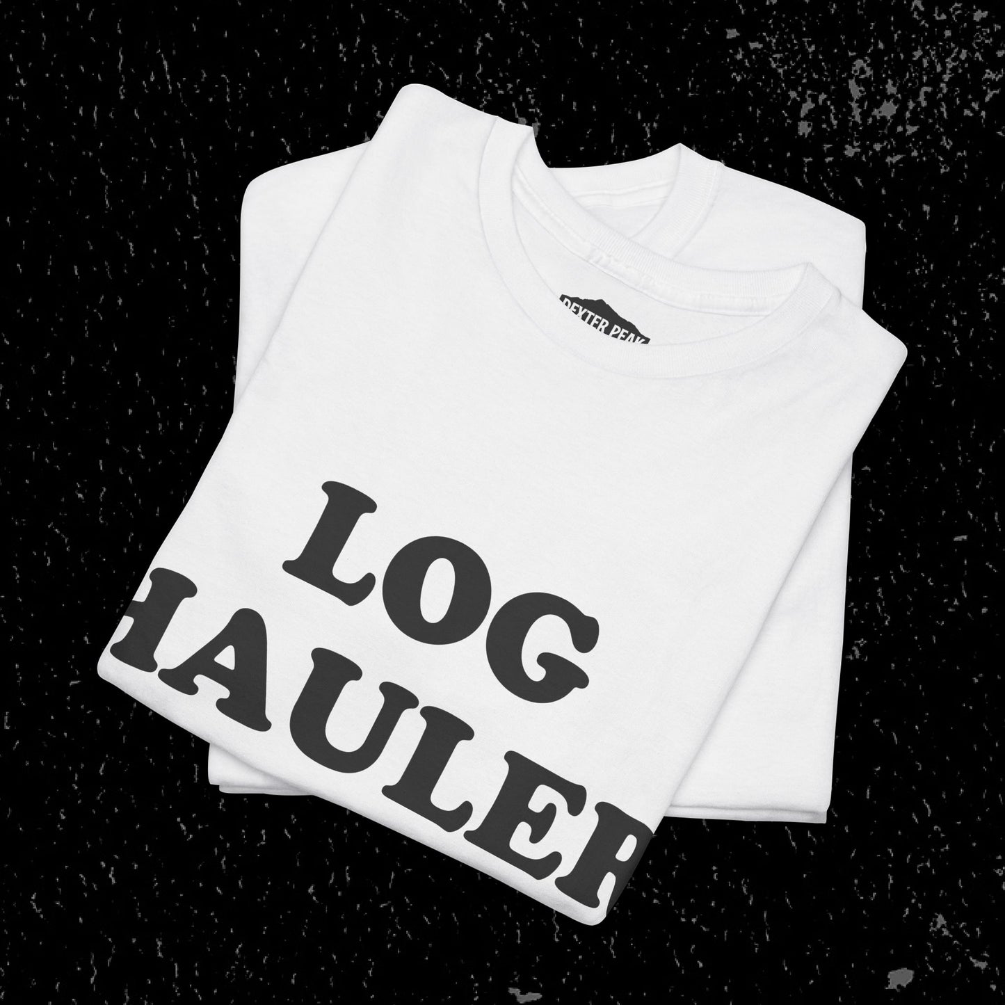 Log Hauler T-Shirt