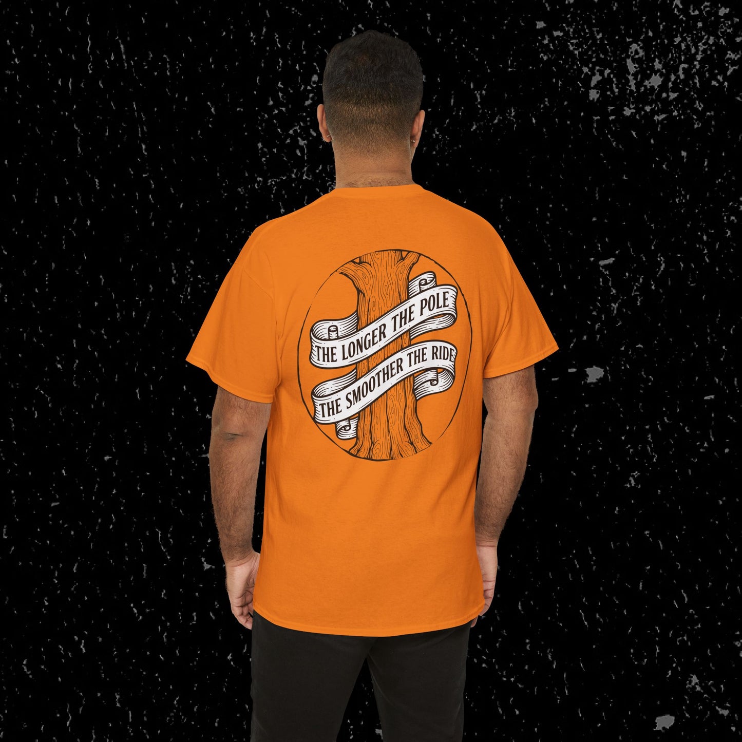 The Longer The Pole The Smoother The Ride - Log Trucker T-Shirt