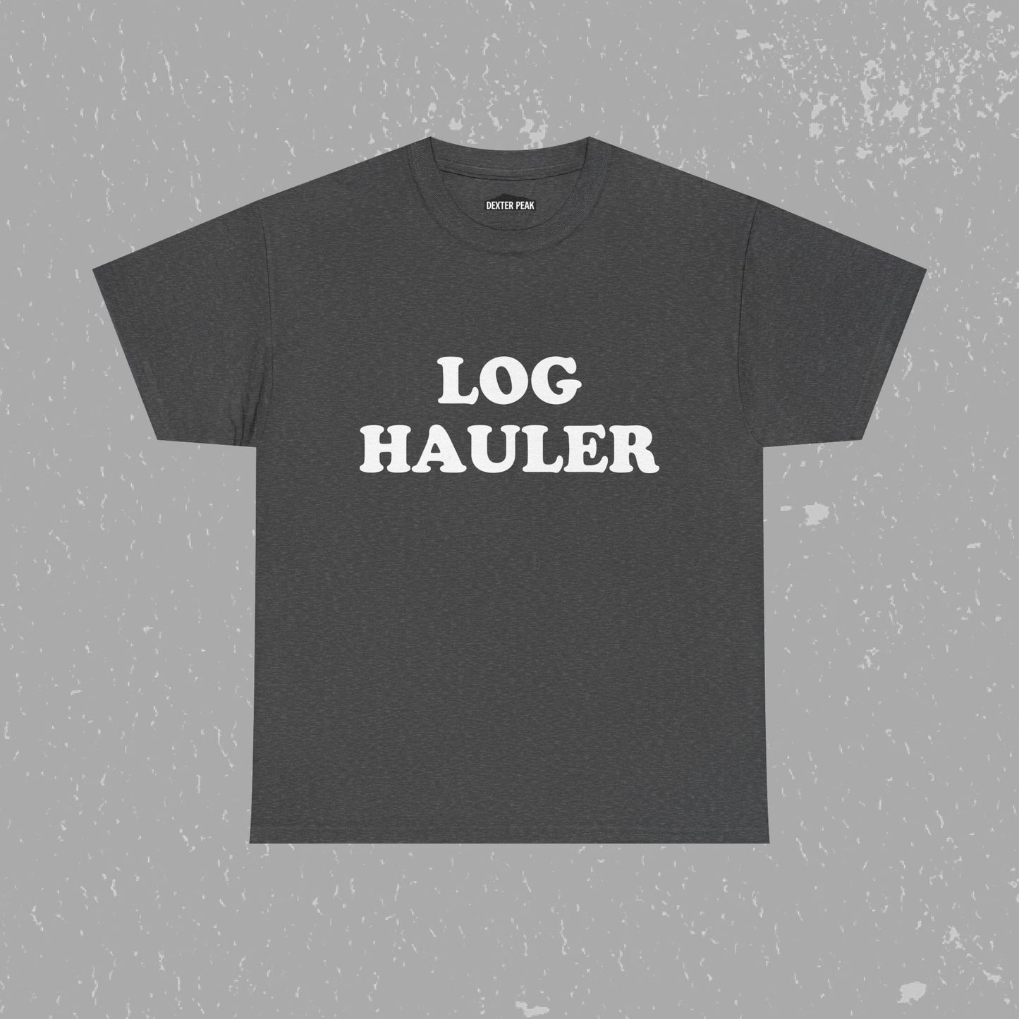 Log Hauler T-Shirt