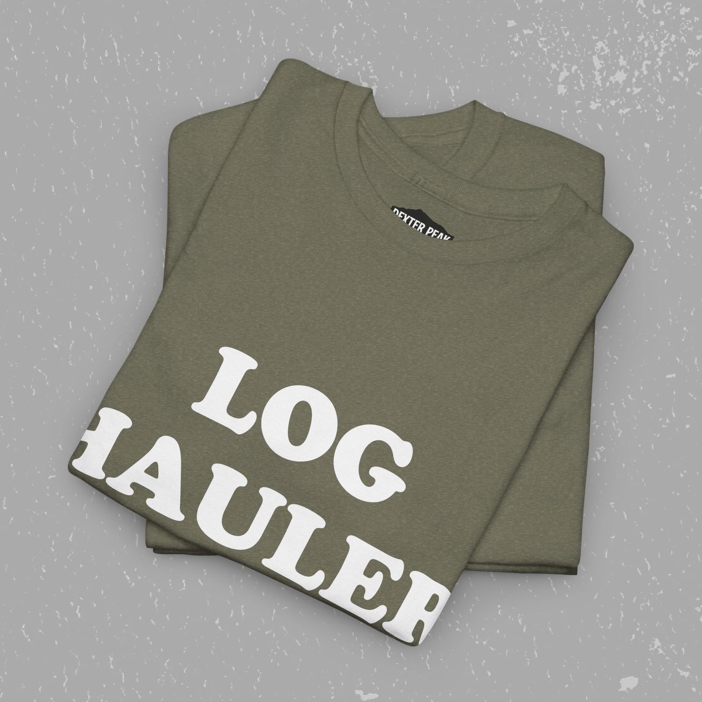 Log Hauler T-Shirt