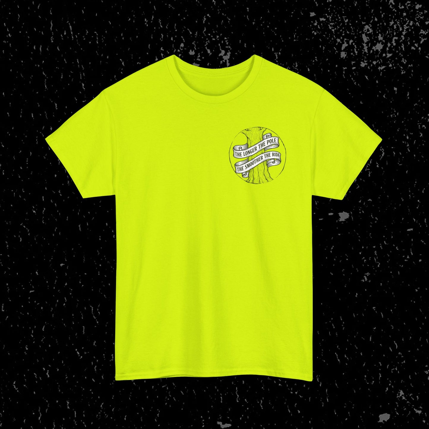 The Longer The Pole The Smoother The Ride - Log Trucker T-Shirt