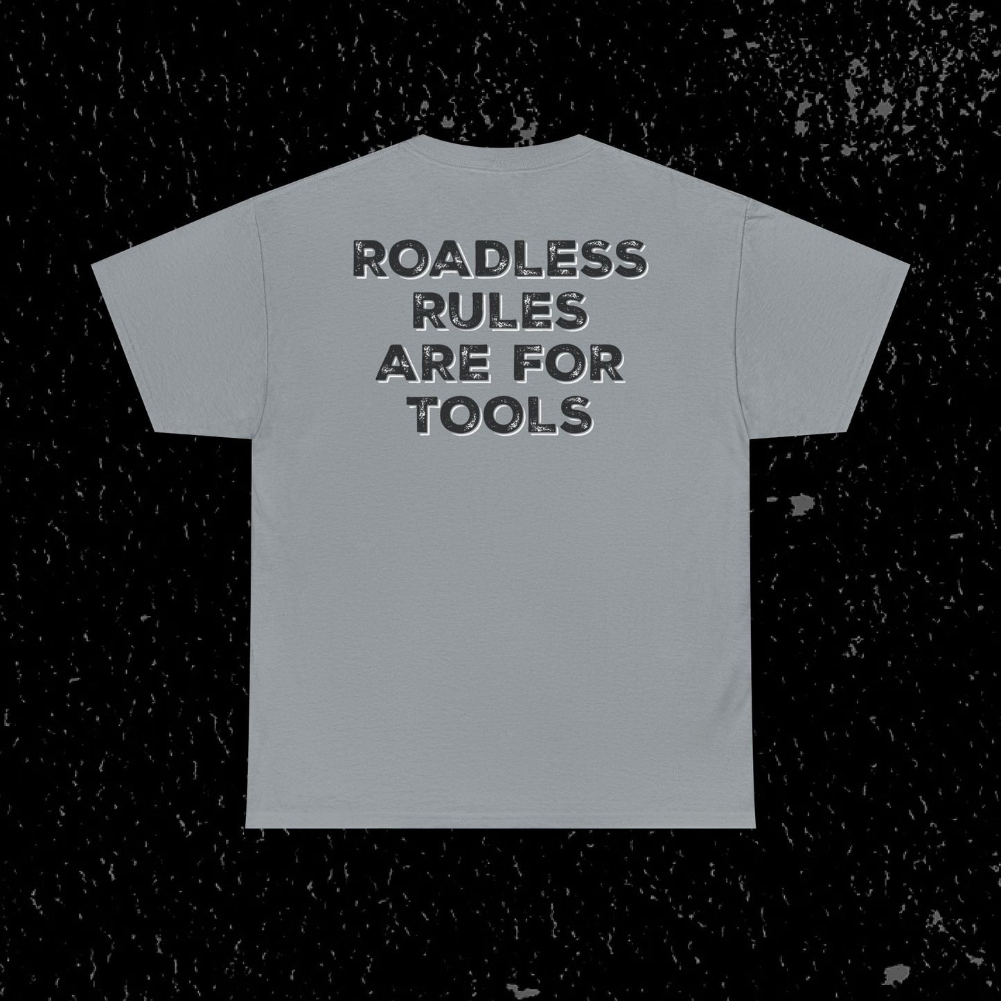 Roadless Rules Are For Tools, Unlock Our Forests T-Shirt