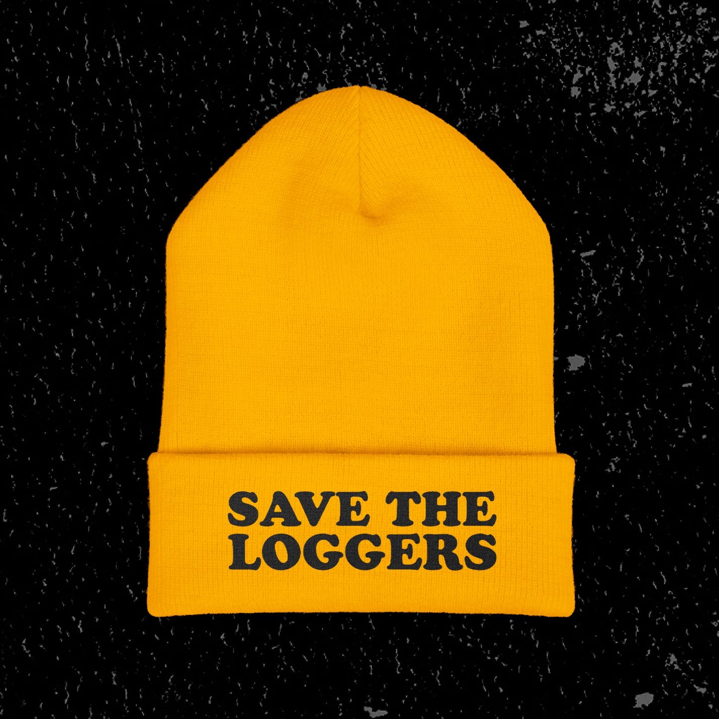 Save the Loggers Beanie