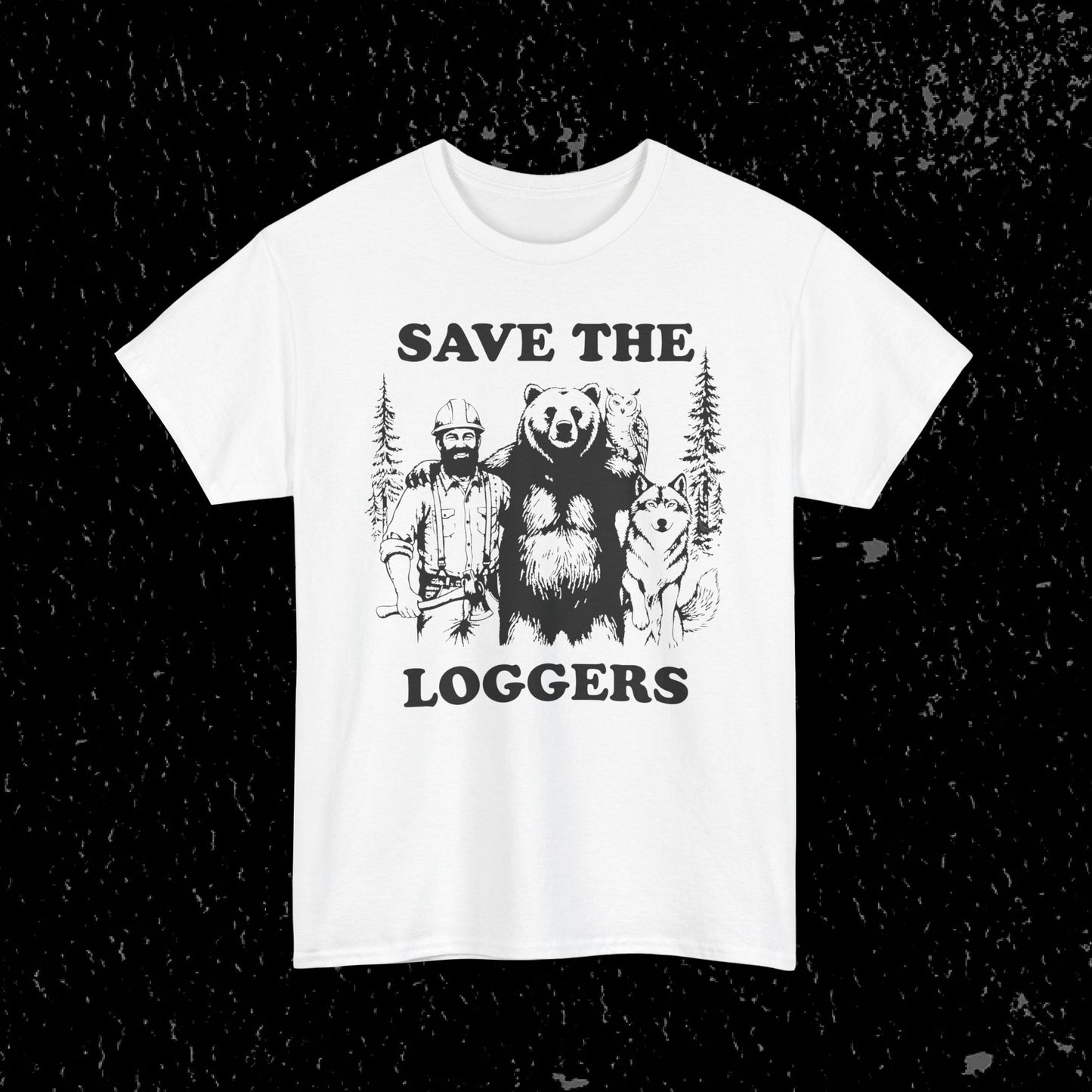 Save the Loggers T-Shirt