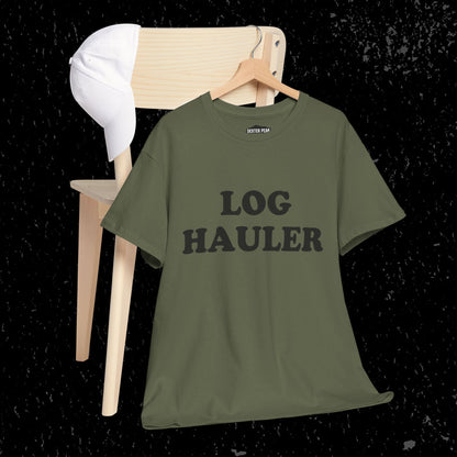 Log Hauler T-Shirt