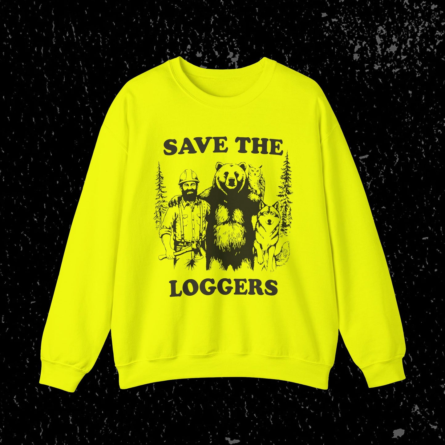 Save the Loggers Sweatshirt - Black Lettering