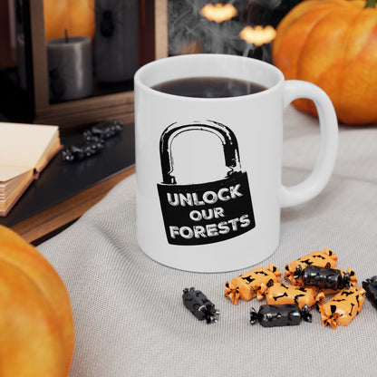 Roadless Rules Are For Tools - Unlock Our Forests Mug for Loggers, ATV, Snowmobile, Log Hauler