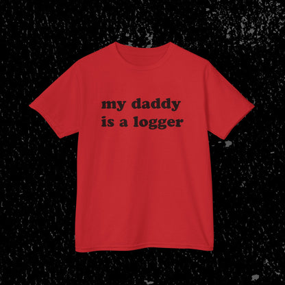 My Daddy Is A Logger Kids T-Shirt