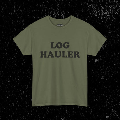 Log Hauler T-Shirt