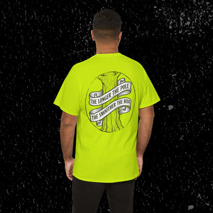 The Longer The Pole The Smoother The Ride - Log Trucker T-Shirt