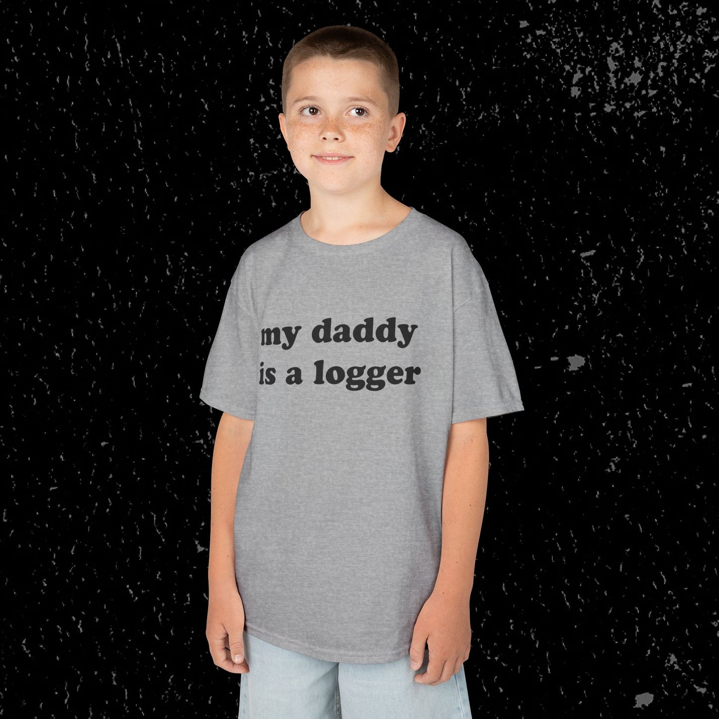 My Daddy Is A Logger Kids T-Shirt