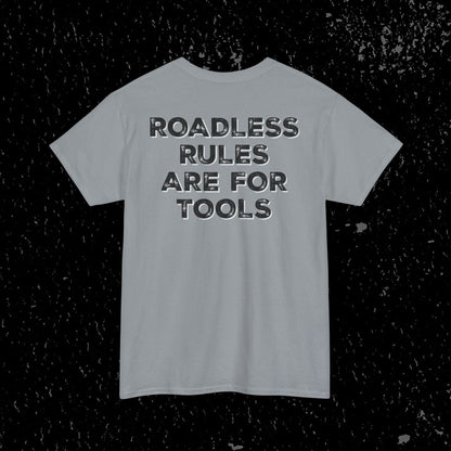 Roadless Rules Are For Tools, Unlock Our Forests T-Shirt