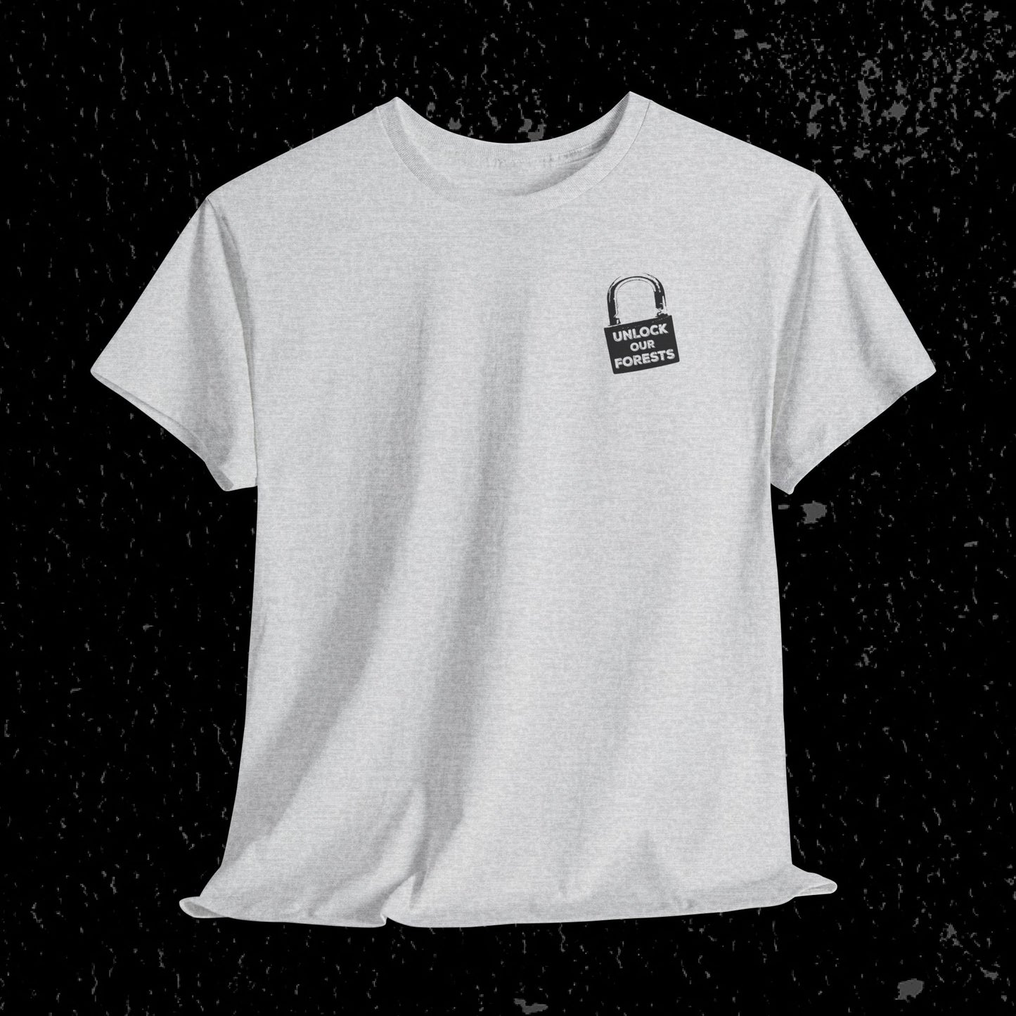 Roadless Rules Are For Tools, Unlock Our Forests T-Shirt