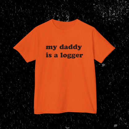 My Daddy Is A Logger Kids T-Shirt