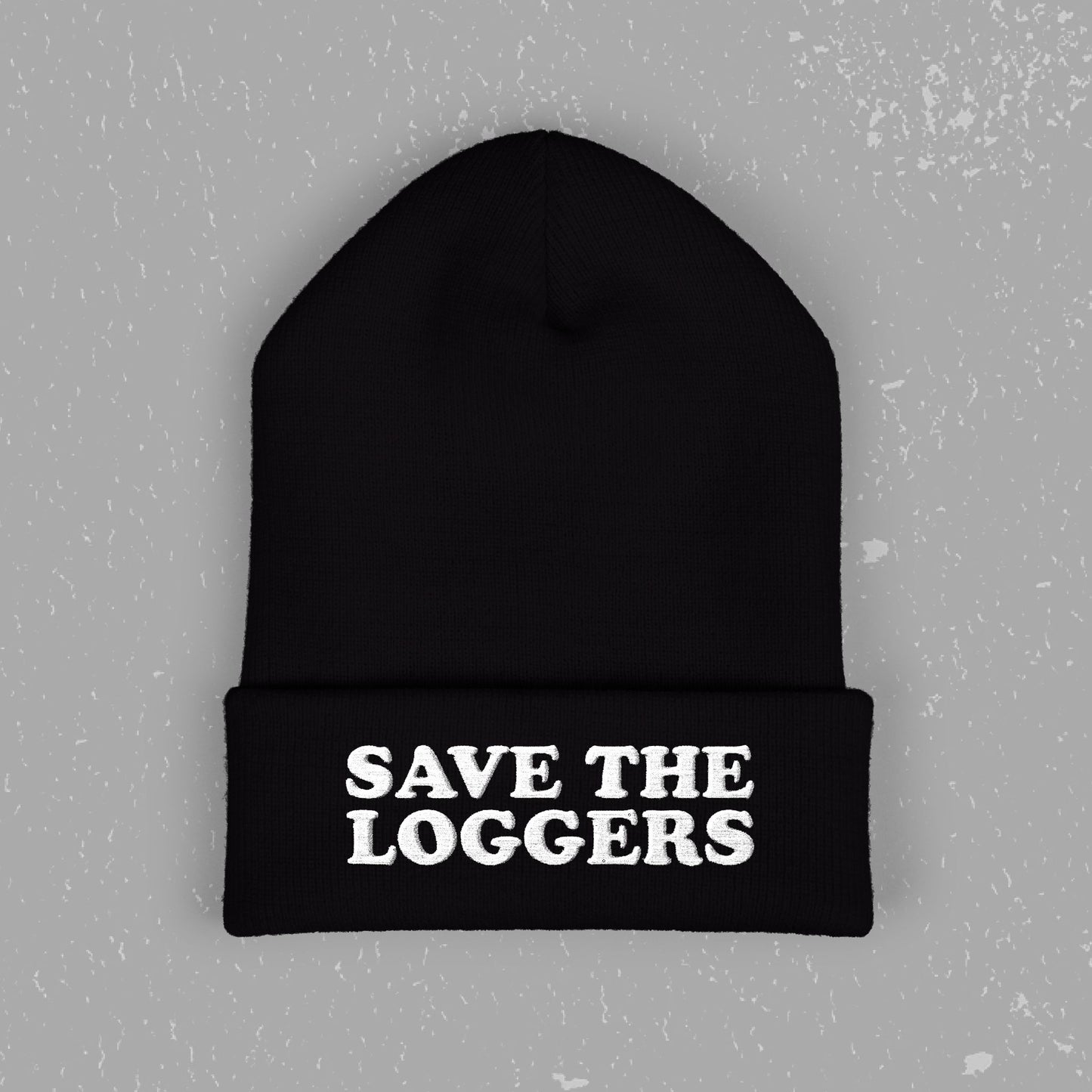 Save the Loggers Beanie