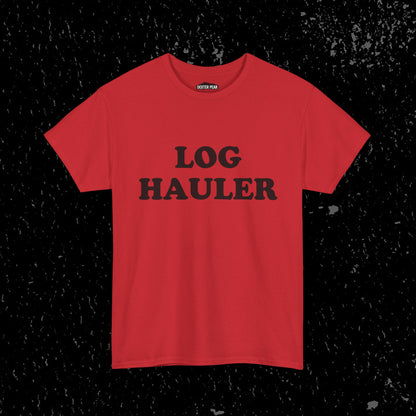 Log Hauler T-Shirt