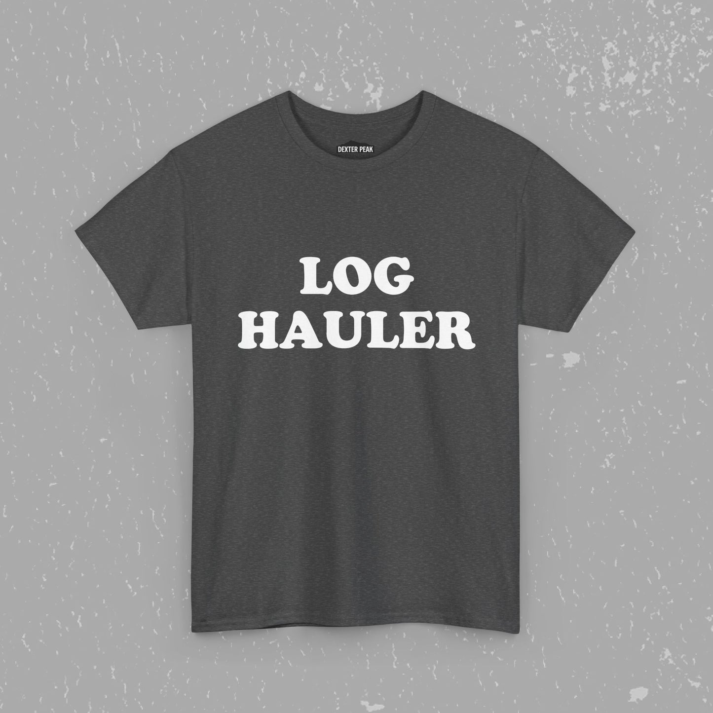 Log Hauler T-Shirt