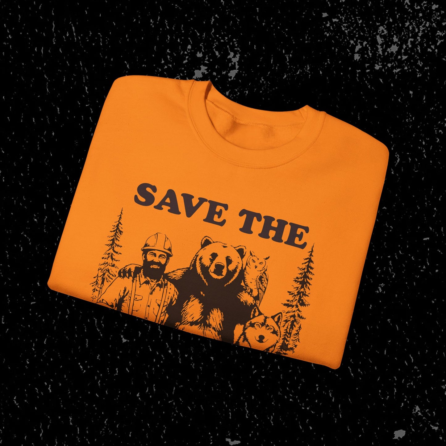 Save the Loggers Sweatshirt - Black Lettering