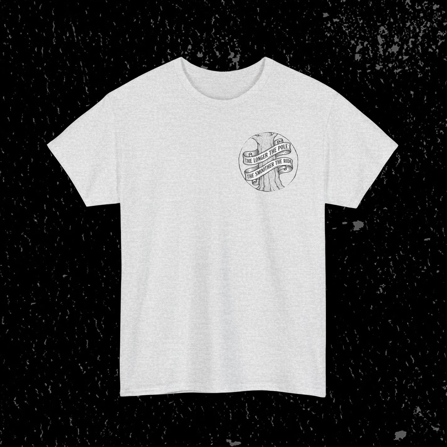 The Longer The Pole The Smoother The Ride - Log Trucker T-Shirt